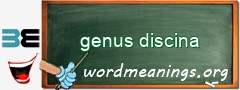 WordMeaning blackboard for genus discina
